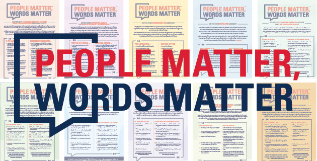 People matter and the words we use to describe them, or the disorders they have, matter. The AHA, together with behavioral health and language experts from member hospitals and partner organizations, has released a series of downloadable posters to help people adopt patient-centered, respectful language. Learn more here: https://www.aha.org/people-matter-words-matter?utm_source=newsletter&utm_medium=email&utm_campaign=aha-today.